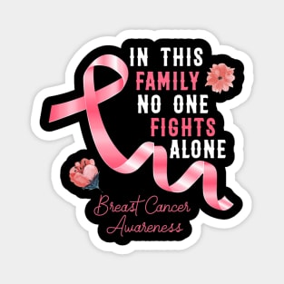 Family Breast Cancer Awareness Shirt For My Wife Survivor Magnet