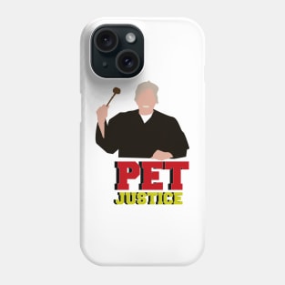 Gary Busey. Pet Judge. Pet Justice Phone Case