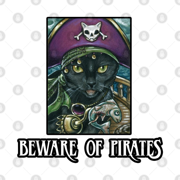 Beware of Pirates - Design 3 - Black Cat by Nat Ewert Art