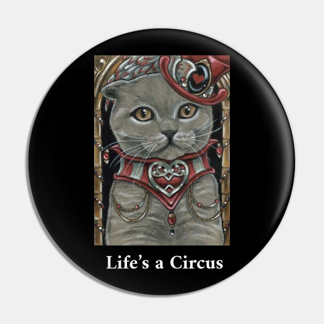 Circus Cat - Scottish Fold Cat - Life is a Circus -White Outlined Version Pin by Nat Ewert Art