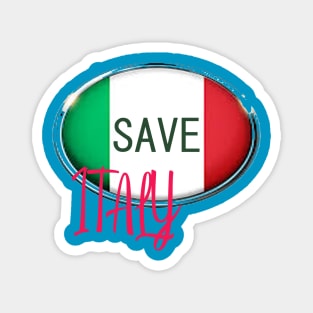 SAVE ITALY - ITALY - ITALIAN - ITALIAN FLAG - SERIE A - FOOTBALL - CORONA Magnet