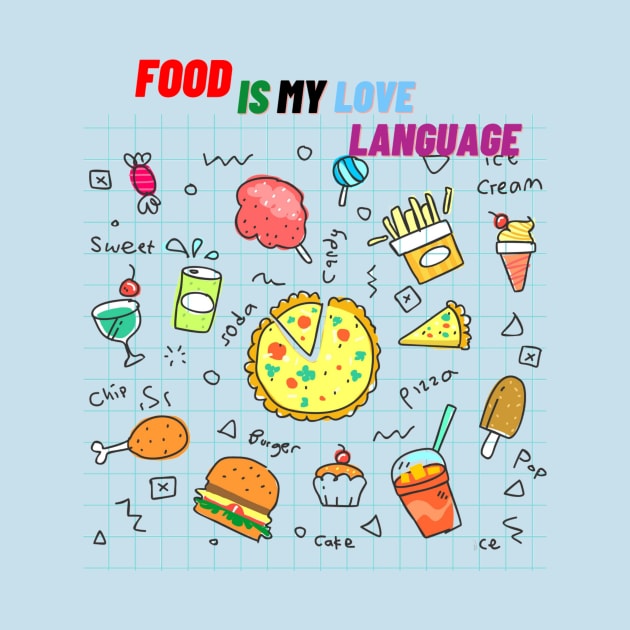 Food is my Love Language by BeragonRe