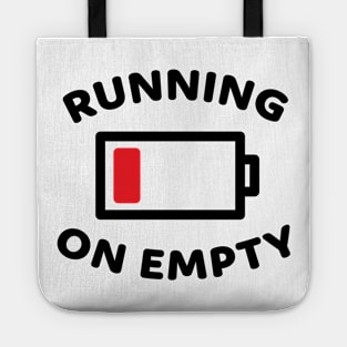 Running On Empty Tote