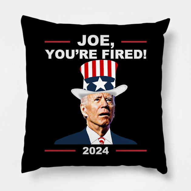 Funny Joe You're Fired Anti-Biden Election 2024 4th July Pillow by Zimmermanr Liame