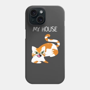 Angry cat claiming the house Phone Case