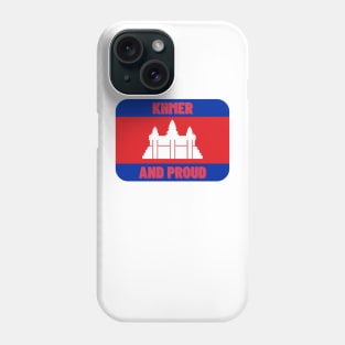 Khmer and Proud Phone Case