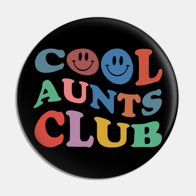 Cool Aunts Club Best Aunt Ever Gift For Aunt Pin by bellofraya