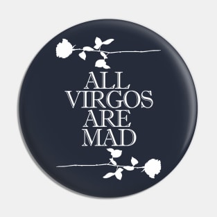 All Virgos Are Mad - 80's Design Tribute Pin