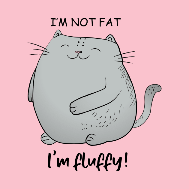 I'm not fat, I'm fluffy! Funny Curvy Cat by KOTOdesign