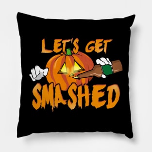 Let's Get Smashed Funny Halloween Pumpkin Pillow