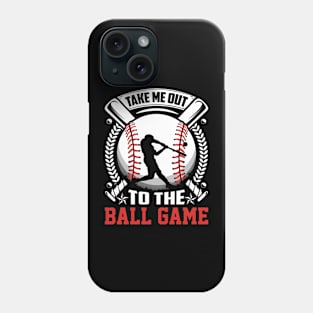 Take Me Out To The Ball Game! Phone Case