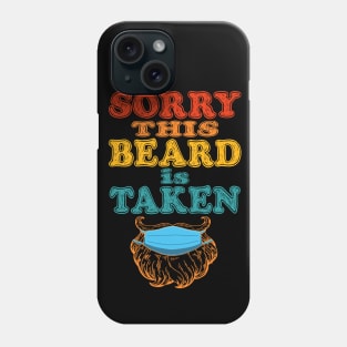 Sorry This Beard Is Taken, Bearded Man In Mask Valentines Day Gifts for Him Retro Phone Case