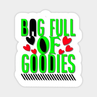 bag of goodies Magnet