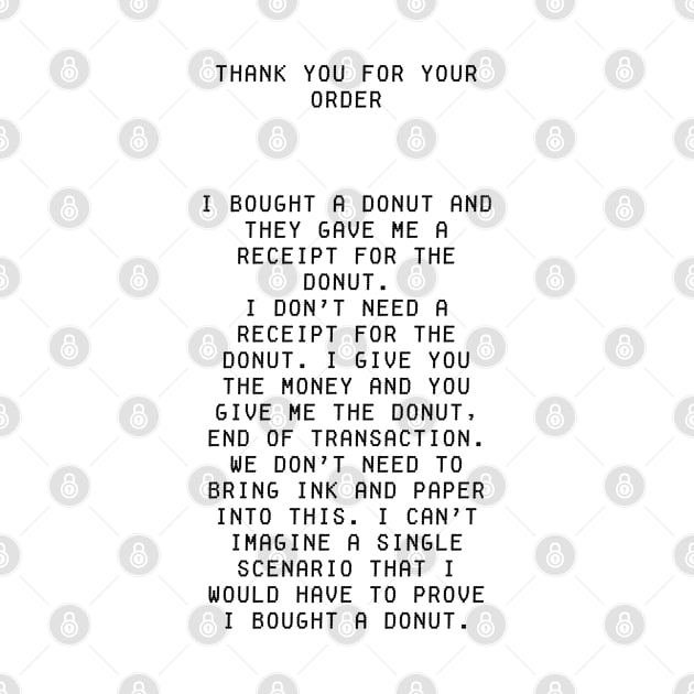 Mitch Hedberg - I bought a donut (black print) by Stupiditee