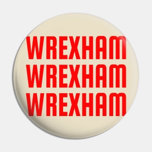 Wrexham, Wrexham, Wrexham Pin