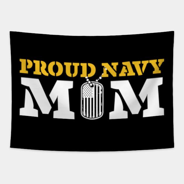 Proud Navy Mom Proud Navy Mom Tapestry Teepublic 