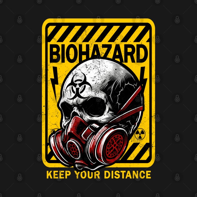 Biohazard Sign Keep Your Distance by hippohost