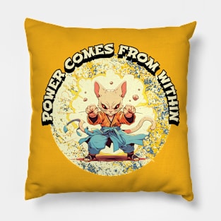 Power Comes From Within Pillow