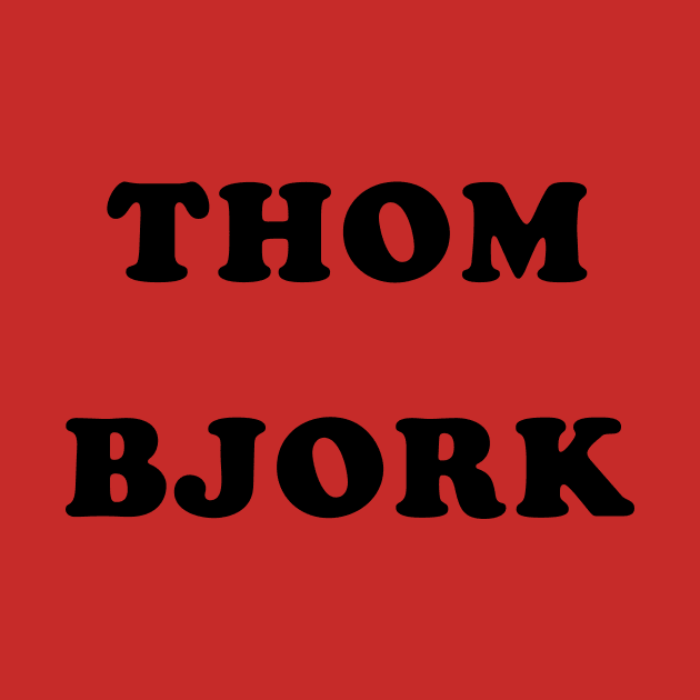 THOM BJORK by TheCosmicTradingPost