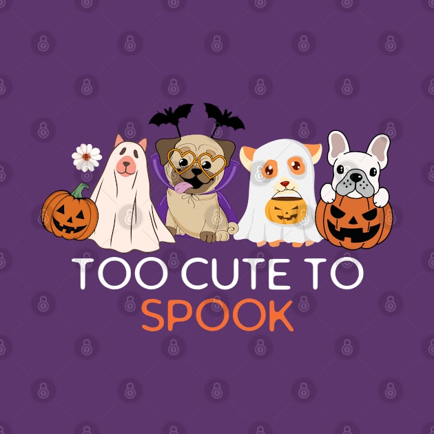 Too Cute To Spook Quote Funny Vintage Halloween Dogs by Illustradise