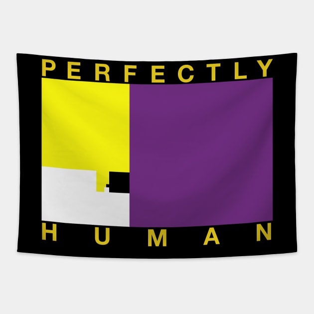 Perfectly Human - Non-Binary Flag Tapestry by OutPsyder