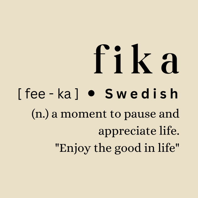 Fika by MajesticWords