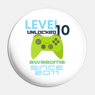 Level 10 Unlocked Awesome 2011 Video Gamer Pin