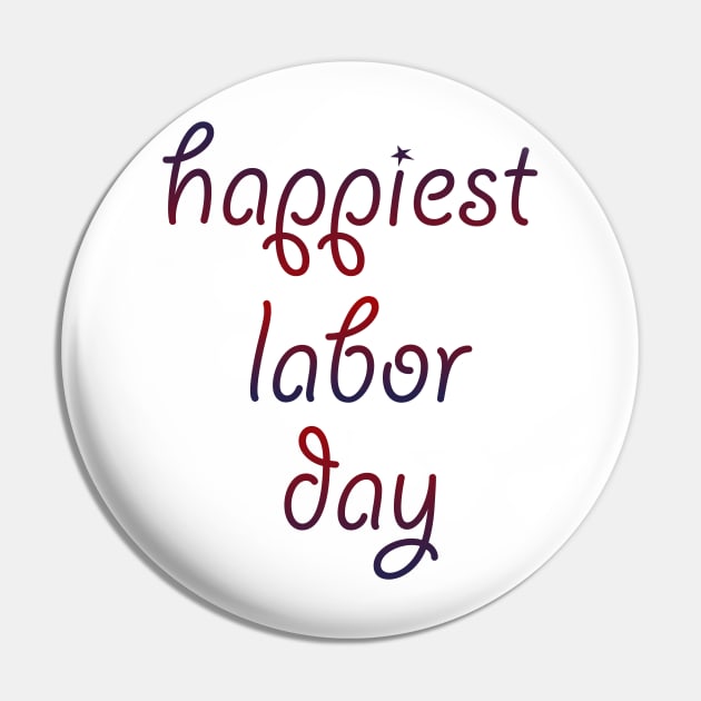 happiest labor day Pin by sarahnash