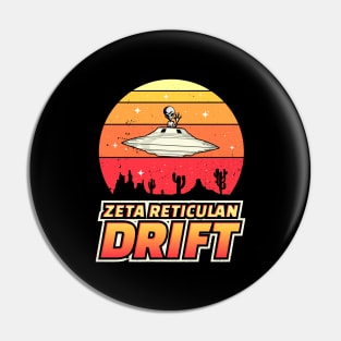 Zeta Reticulan Drift Funny Alien Shirt Pin