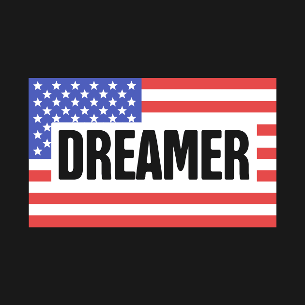 DACA - Pro Immigration, Immigrants, & Dreamers by MeatMan