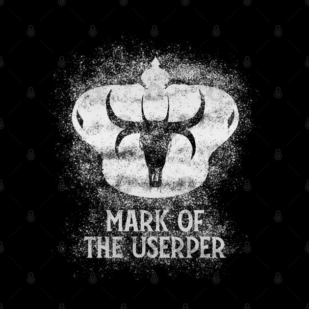 Mark of the Usurper (metalic W/Text) by McNerdic