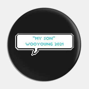 My son - Wooyoung - ATEEZ Pin