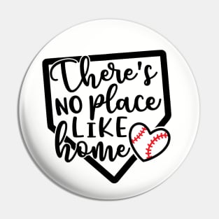 There’s No Place Like Home Baseball Pin