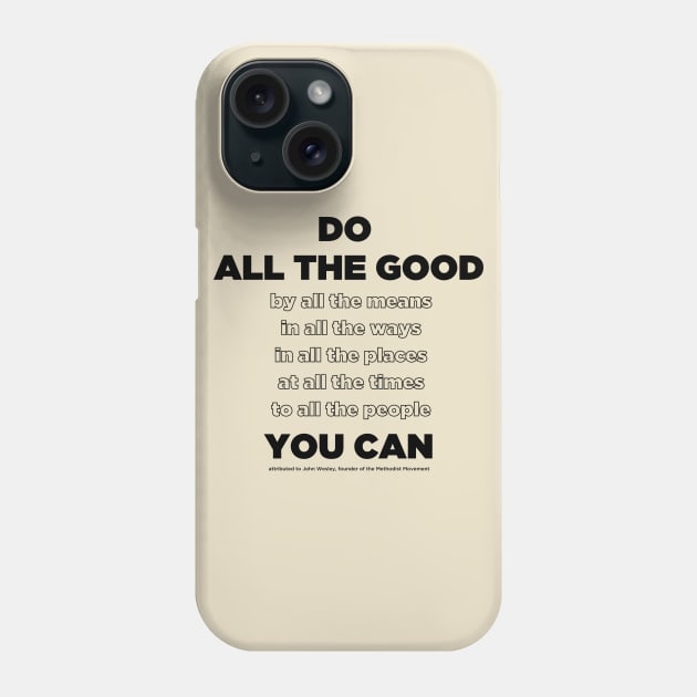 All the good Phone Case by Pulpit Fiction