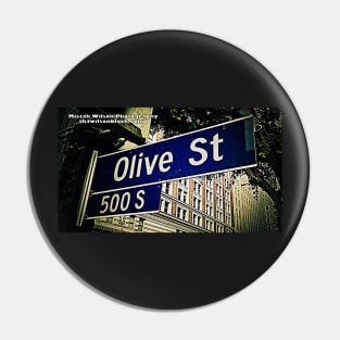 Olive Street, Los Angeles, California by Mistah Wilson Pin