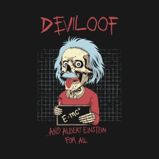 deviloof and the genius T-Shirt