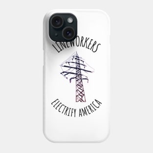 Lineworkers electrify America Phone Case