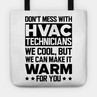 HVAC - Don't mess with HVAC Technicians Tote