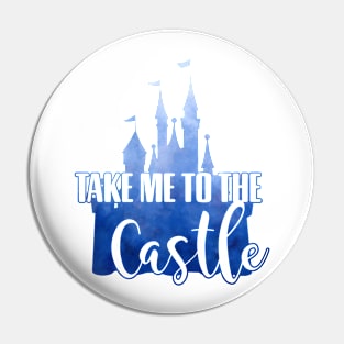 Take Me to The Castle Pin