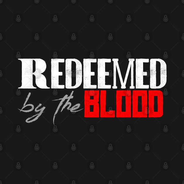 Redeemed by the blood by Kelilah