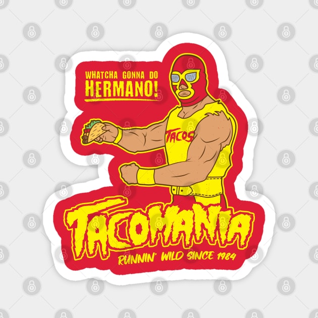 Tacos Luchador Cinco De Mayo Tacomania Magnet by Wasabi Snake