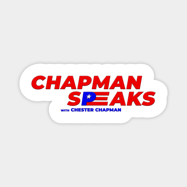 CHAPMAN SPEAKS Sticker Magnet by Rydiculous Designs