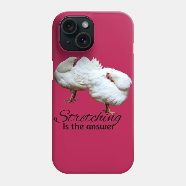 Hens stretching Phone Case by GribouilleTherapie