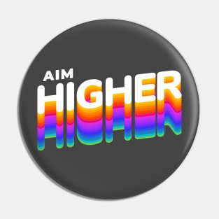 Aim Higher Pin