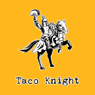 Taco Knight T-Shirt