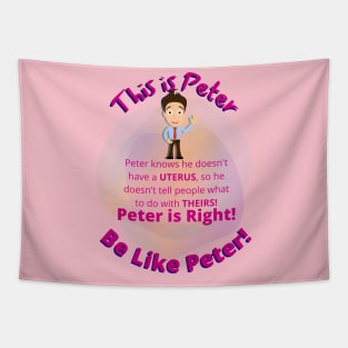 Pro Choice Peter Women's Reproductive Rights Tapestry