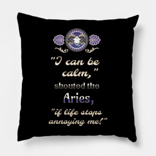 Ironic astrological quotes: Aries Pillow