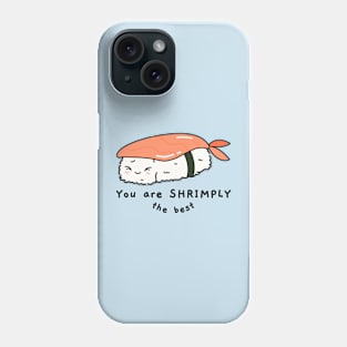 Shrimply Phone Case