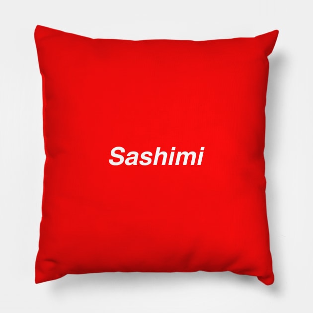 Sashimi Pillow by kyousaurus