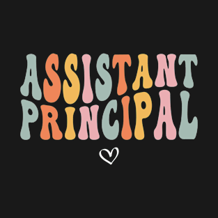 Groovy Assistant Principal Funny School Worker Assistant T-Shirt